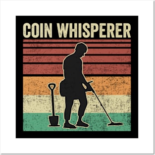 Metal Detecting Funny Metal Detector Coin Whisperer Posters and Art